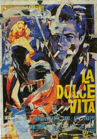 Mimmo Rotella - La dolce vita