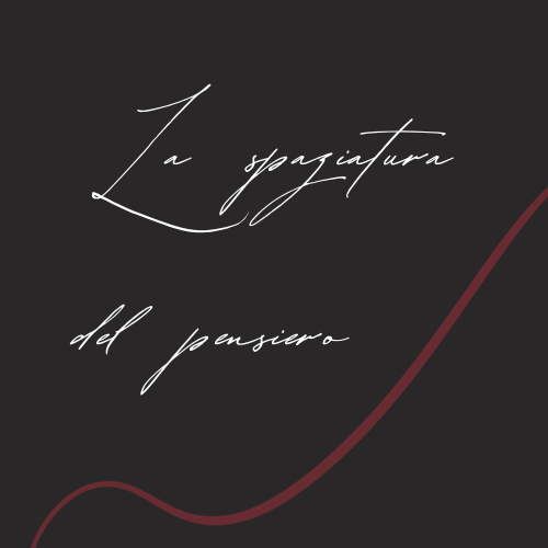 LA SPAZIATURA DEL PENSIERO – Silvio Formichetti